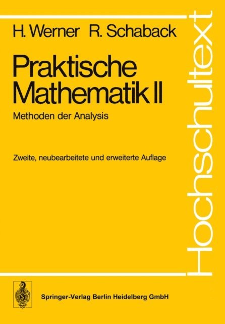 R. Schaback, H. Werner - Praktische Mathematik II, E-bok