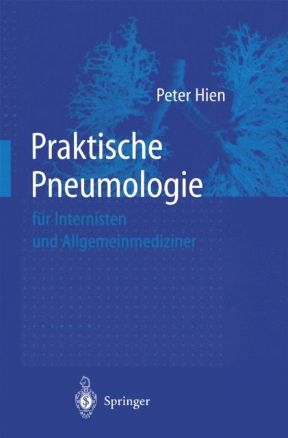 Peter Hien - Praktische Pneumologie für Internisten und Allgemeinmediziner, E-bok