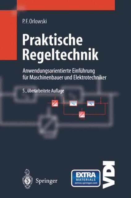 Peter F. Orlowski - Praktische Regeltechnik, E-bok