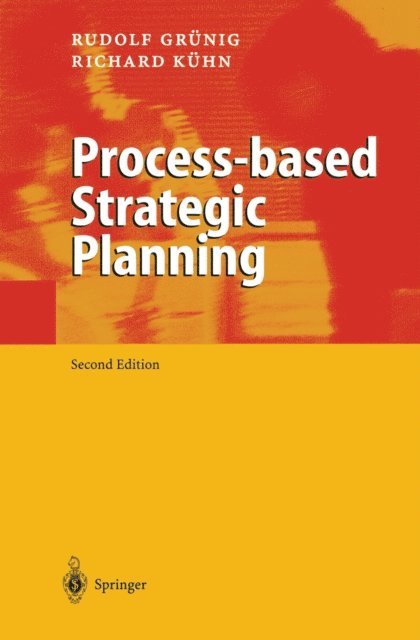 Richard Gaggl, Rudolf Grunig - Process-based Strategic Planning, E-bok