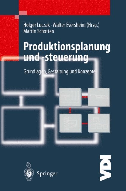 Walter Eversheim, Holger Luczak - Produktionsplanung und -steuerung, E-bok