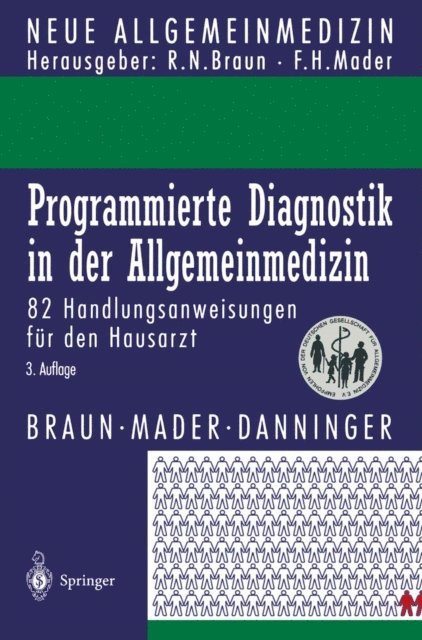 Harro Danninger, Frank H. Mader, Robert N. Braun - Programmierte Diagnostik in der Allgemeinmedizin, E-bok