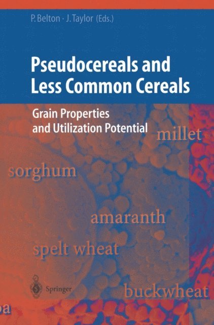 John R.N. Taylor, Peter S. Belton - Pseudocereals and Less Common Cereals, E-bok