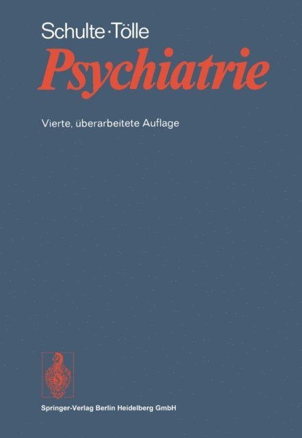Rainer Tolle, Walter Schulte - Psychiatrie, E-bok