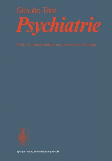 Rainer Tolle, Walter Schulte - Psychiatrie, E-bok