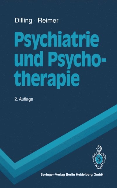 Horst Dilling, Christian Reimer, Volker Arolt - Psychiatrie und Psychotherapie, E-bok
