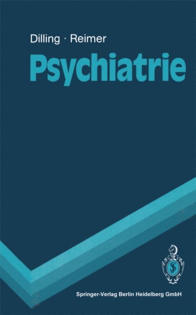 Horst Dilling, Christian Reimer, Volker Arolt - Psychiatrie, E-bok