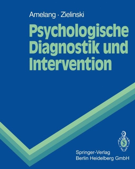Werner Zielinski, Manfred Amelang - Psychologische Diagnostik und Intervention, E-bok
