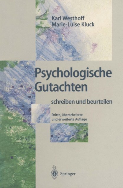 Marie-Luise Kluck, Karl Westhoff - Psychologische Gutachten, E-bok