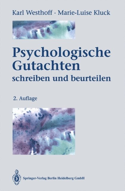 Marie-Luise Kluck, Karl Westhoff - Psychologische Gutachten, E-bok