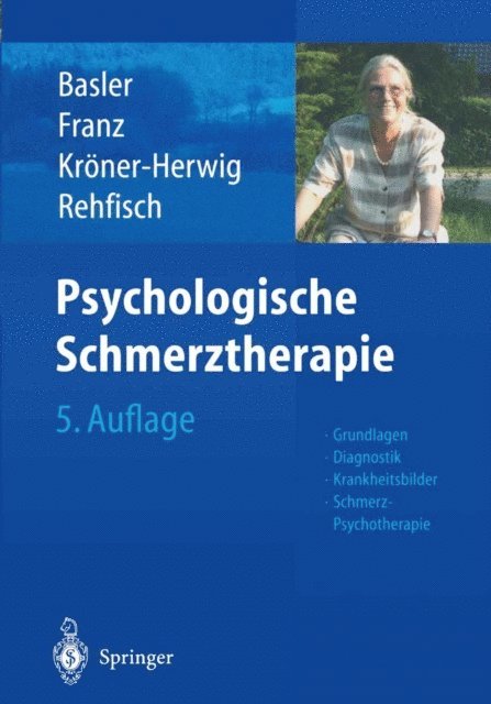Hans Peter Rehfisch, Carmen Franz, Birgit Kroner-Herwig, Heinz-Dieter Basler - Psychologische Schmerztherapie, E-bok