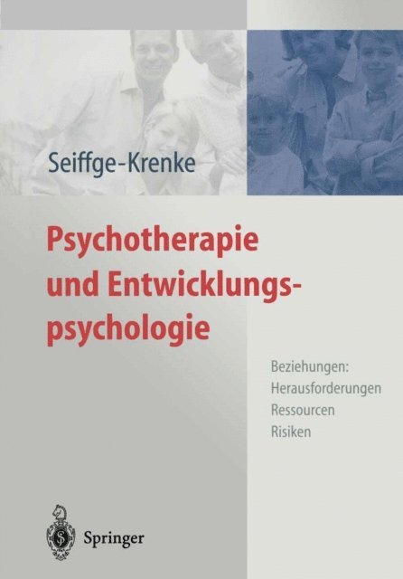 Inge Seiffge-Krenke - Psychotherapie und Entwicklungspsychologie, E-bok
