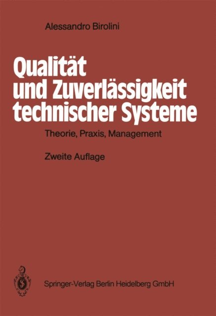 Alessandro Birolini - Qualität und Zuverlässigkeit technischer Systeme, E-bok