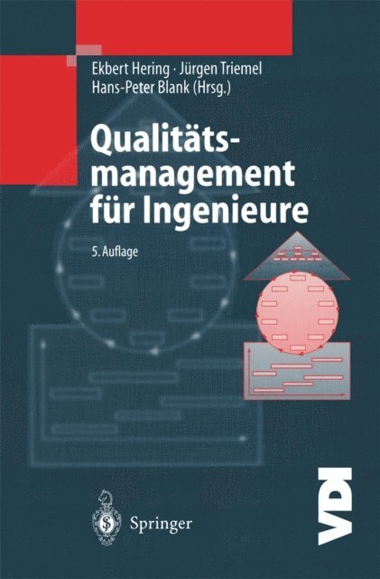 Hans-Peter Blank, Jurgen Triemel, Ekbert Hering - Qualitätsmanagement für Ingenieure, E-bok