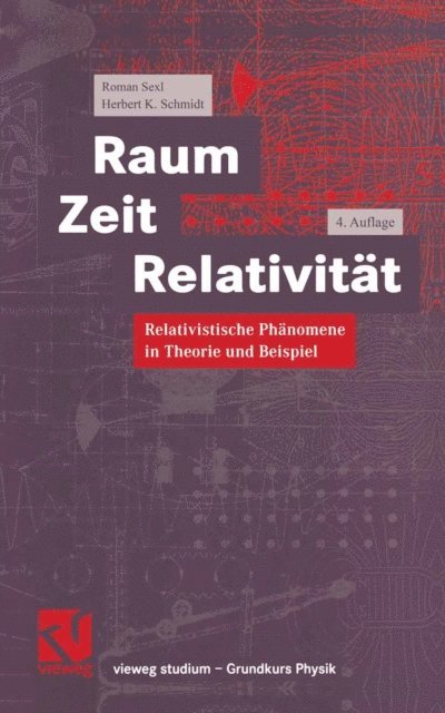 Herbert K. Schmidt, Roman Sexl - Raum Zeit Relativität, E-bok