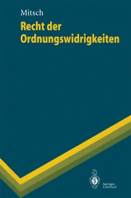 Wolfgang Mitsch - Recht der Ordnungswidrigkeiten, E-bok