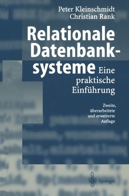 Christian Rank, Peter Kleinschmidt - Relationale Datenbanksysteme, E-bok