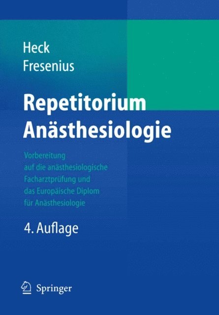 Michael Fresenius, Michael Heck - Repetitorium Anästhesiologie, E-bok