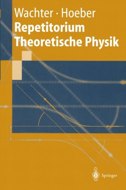Henning Hoeber, Armin Wachter - Repetitorium Theoretische Physik, E-bok