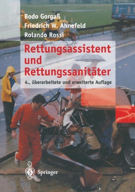 Rolando Rossi, Friedrich W. Ahnefeld, Bodo Gorga - Rettungsassistent und Rettungssanitäter, E-bok