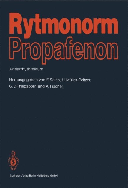 A. Fischer, G. v. Philipsborn, H. Muller - Peltzer, F. Sesto - Rytmonorm Propafenon, E-bok