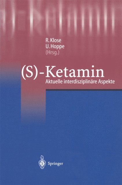 U. Hoppe, R. Klose - (S)-Ketamin, E-bok
