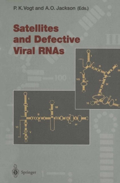 Andrew O. Jackson, Peter K. Vogt - Satellites and Defective Viral RNAs, E-bok
