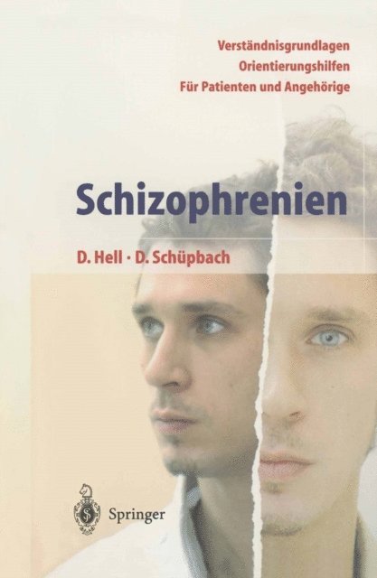 Daniel Schupbach, Daniel Hell - Schizophrenien, E-bok
