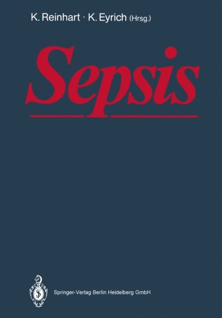 K. Eyrich, K. Reinhart - Sepsis, E-bok