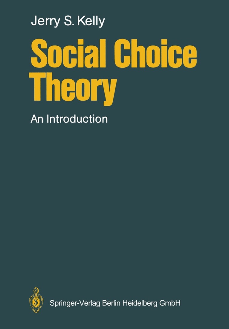 Jerry S. Kelly - Social Choice Theory, Häftad