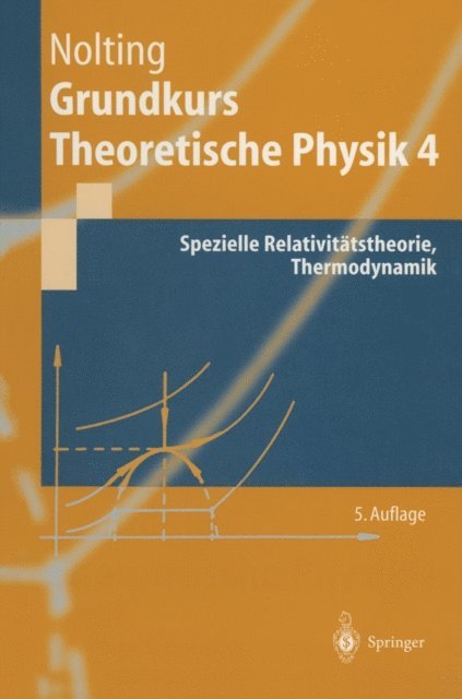 Wolfgang Nolting - Grundkurs Theoretische Physik 4, E-bok