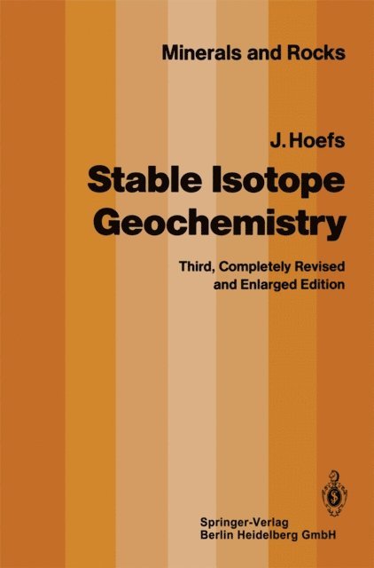 Jochen Hoefs - Stable Isotope Geochemistry, E-bok