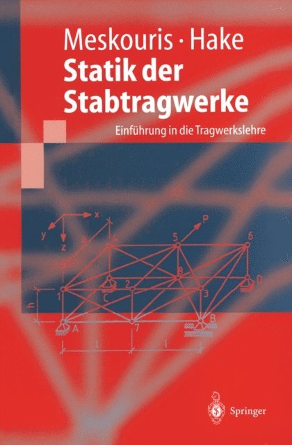 Erwin Hake, Konstantin Meskouris - Statik der Stabtragwerke, E-bok
