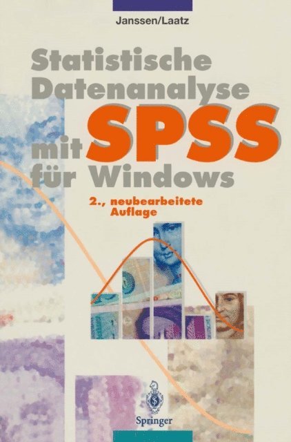 Wilfried Laatz, Jurgen Janssen - Statistische Datenanalyse mit SPSS für Windows, E-bok