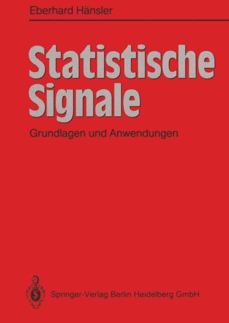 Eberhard Hansler - Statistische Signale, E-bok
