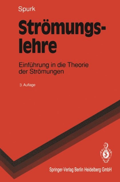 Joseph H. Spurk - Strömungslehre, E-bok