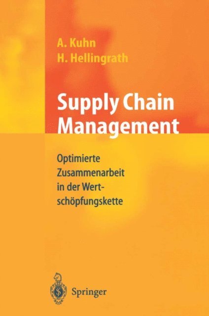 Axel Kuhn, Bernd Hellingrath - Supply Chain Management, E-bok