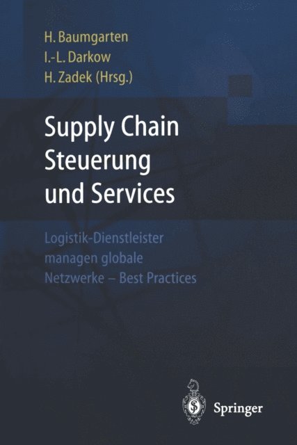 Inga-Lena Darkow, Helmut Baumgarten, Hartmut Zadek - Supply Chain Steuerung und Services, E-bok
