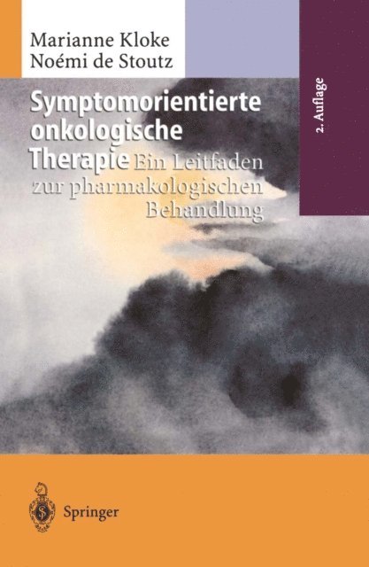 Noemie de Stoutz, Marianne Kloke - Symptomorientierte onkologische Therapie, E-bok