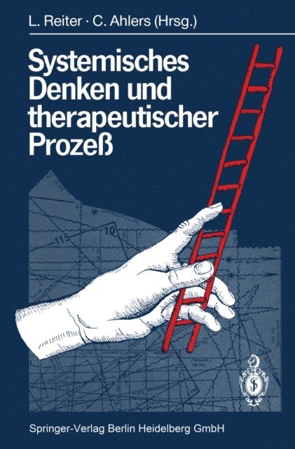 Corina Ahlers, Ludwig Reiter - Systemisches Denken und therapeutischer Prozeß, E-bok