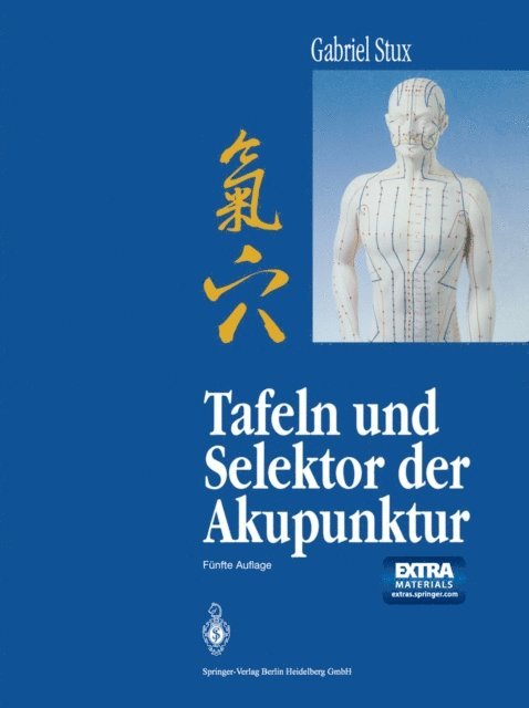 Gabriel Stux - Tafeln und Selektor der Akupunktur, E-bok