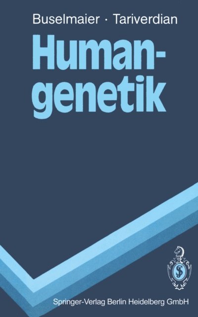 Gholamali Tariverdian, Werner Buselmaier - Humangenetik, E-bok