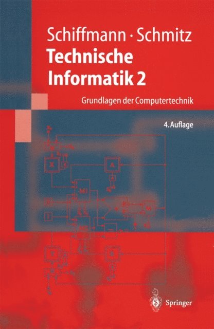 Robert Schmitz, Wolfram Schiffmann - Technische Informatik 2, E-bok