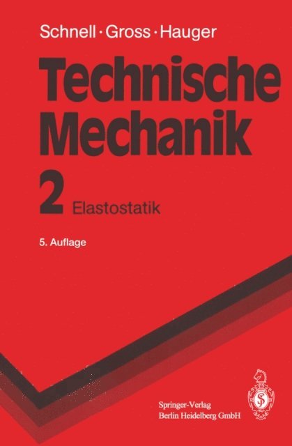 Walter Schnell, Werner Hauger, Dietmar Gross - Technische Mechanik, E-bok