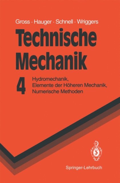 Peter Wriggers, Werner Hauger, W. Schnell, Dietmar Gross - Technische Mechanik, E-bok