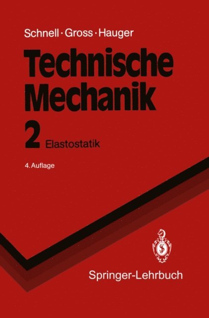 Walter Schnell, Werner Hauger, Dietmar Gross - Technische Mechanik, E-bok