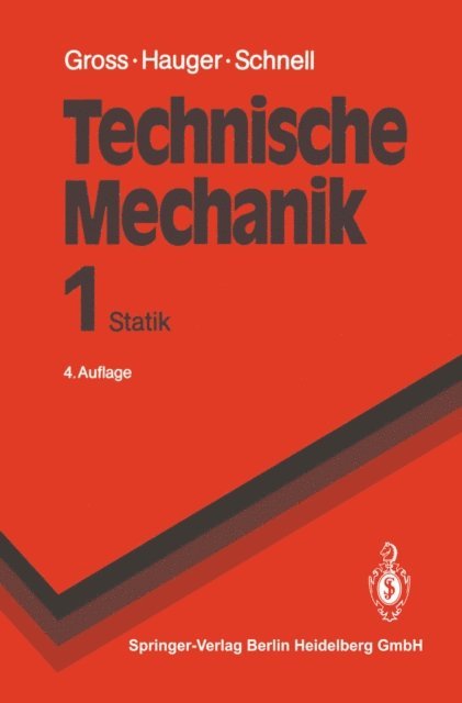 Jorg Schroder, W. Schnell, Werner Hauger, Dietmar Gross - Technische Mechanik, E-bok