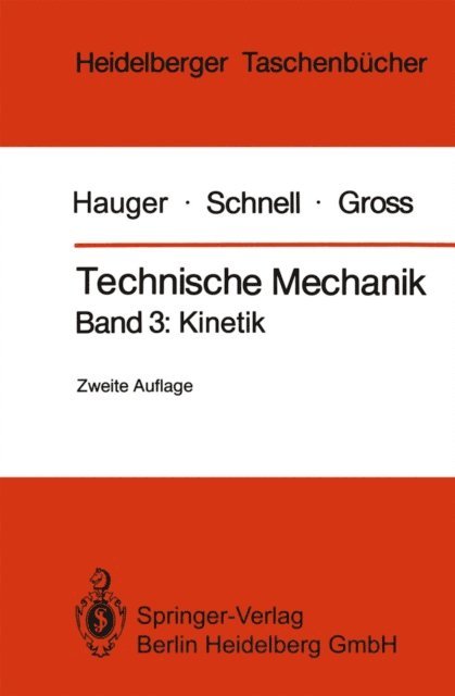 Dietmar Gross, Walter Schnell, Werner Hauger - Technische Mechanik, E-bok