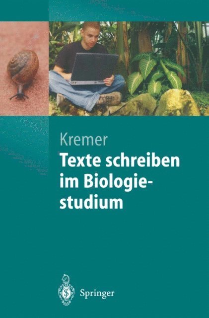 Bruno P. Kremer - Texte schreiben im Biologiestudium, E-bok