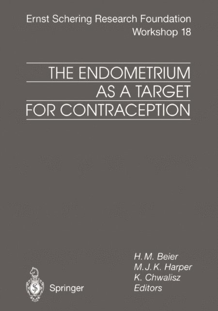 Endometrium as a Target for Contraception